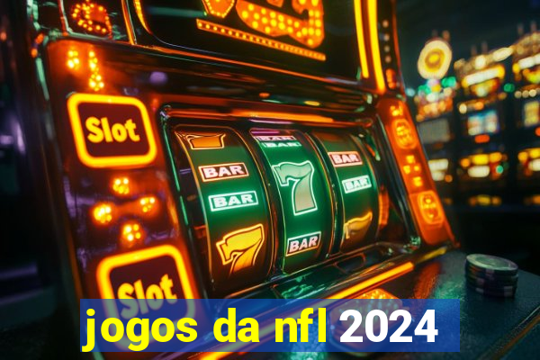 jogos da nfl 2024